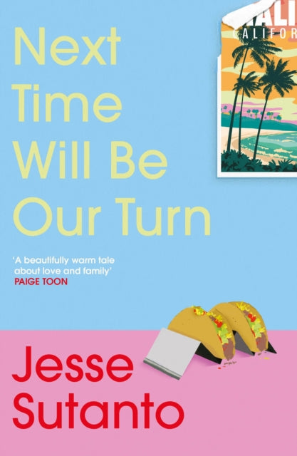 Next Time Will Be Our Turn - Jesse Sutanto