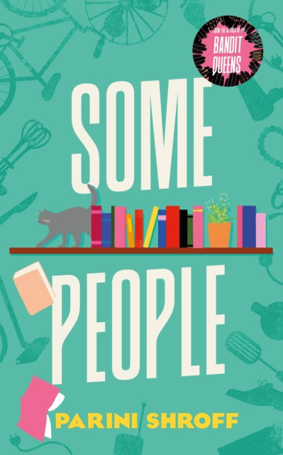 Front cover of Some People by Parini Shroff, hardback