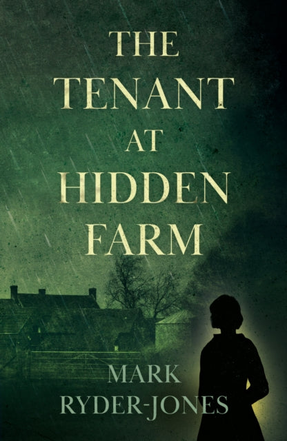 The Tenant at Hidden Farm - Mark Ryder-Jones