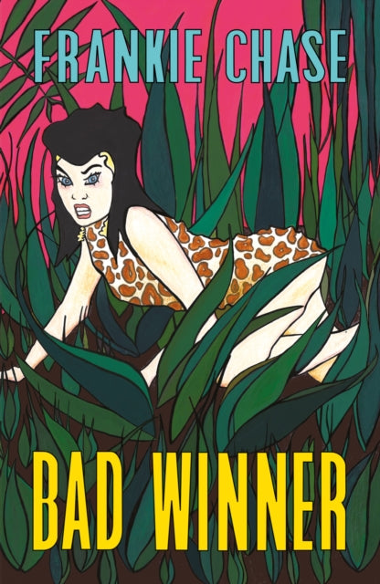 Bad Winner - Frankie Chase