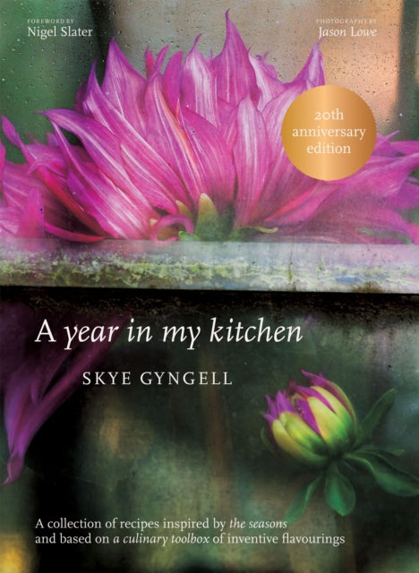 A Year In My Kitchen - Skye Gyngell