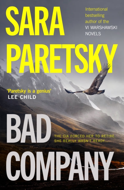 Bad Company : A twisty thriller with an unforgettable new protagonist from crime queen Sara Paretsky - Sara Paretsky
