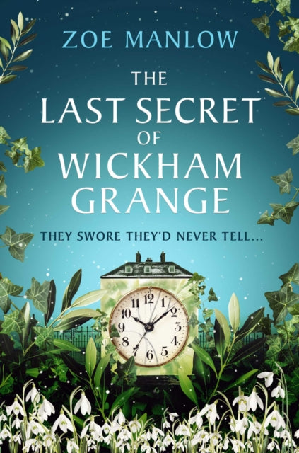 Front cover of The Last Secret of Wickham Grange by Zoe Manlow, paperback
