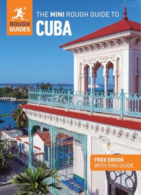 The Mini Rough Guide to Cuba: Travel Guide with eBook - Claire Boobbyer