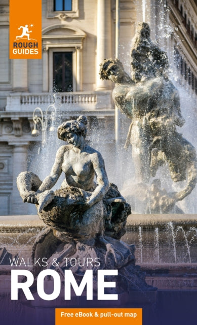Rough Guides Walks and Tours Rome: Travel Guide with eBook - Solveig Steinhardt