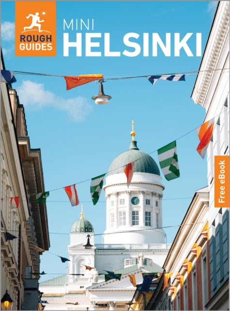 Rough Guides Mini Helsinki: Travel Guide with eBook - Paula Hotti