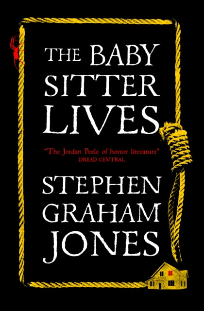 Front cover of The Babysitter Lives by Stephen Graham Jones, paperback