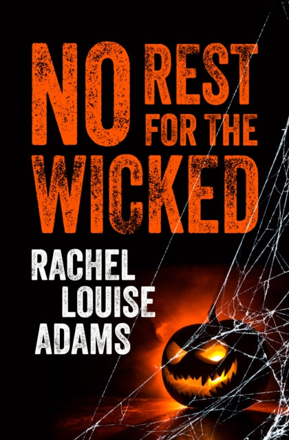 Front cover of No Rest for the Wicked by Rachel Louise Adams, paperback