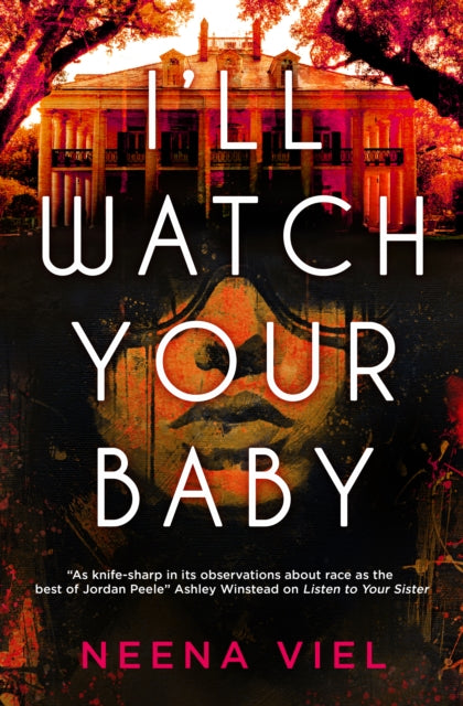 Front cover of I'll Watch Your Baby by Neena Viel, paperback