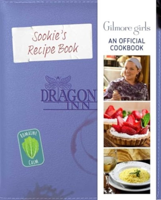 Gilmore Girls: Sookie St. James's Official Cookbook - Elena Craig