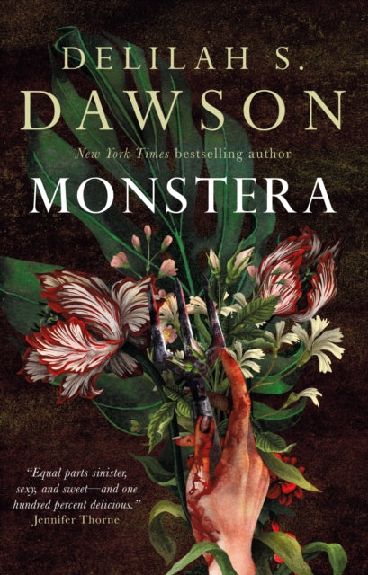 Monstera - Delilah S. Dawson