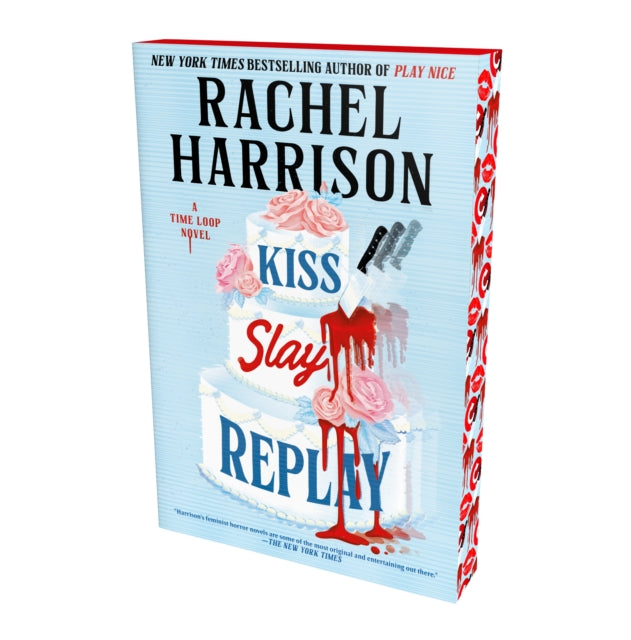 Kiss Slay Replay - Rachel Harrison