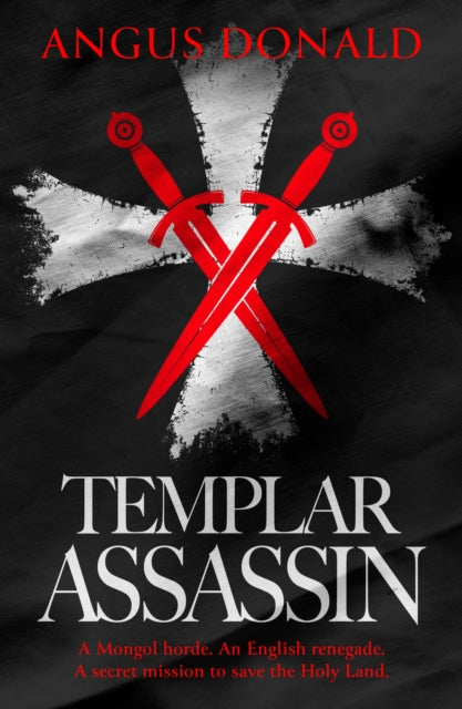 Templar Assassin - Angus Donald