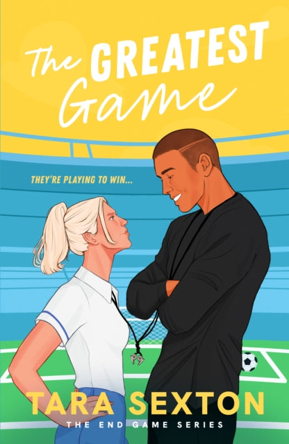 Front cover of The Greatest Game by Tara Sexton, paperback
