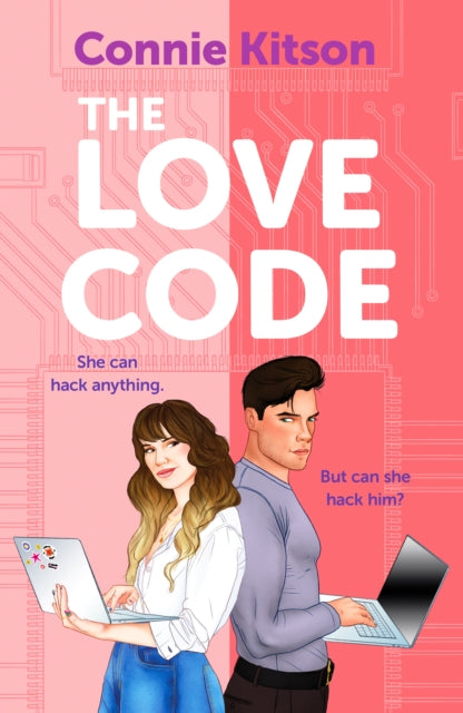 The Love Code : A spicy secret-enemies-turned lovers STEM romance - Connie Kitson