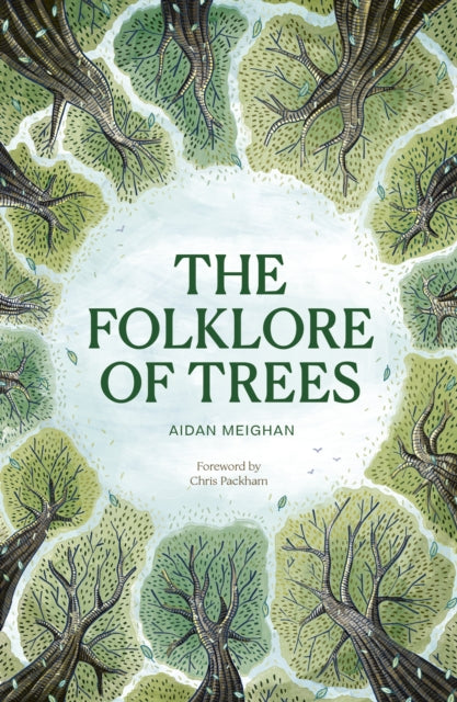 Front cover of Folklore of Trees by Aidan Meighan, hardback