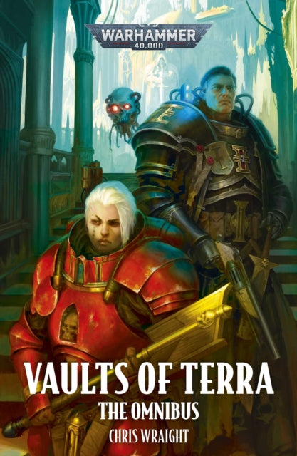 Front cover of Vaults of Terra: The Omnibus by Chris Wraight, paperback