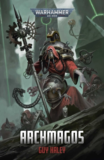 Archmagos - Guy Haley