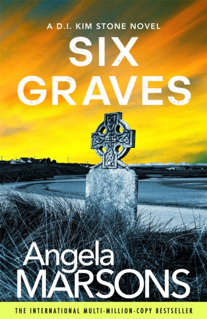 Six Graves : An absolutely heart-pounding and addictive crime thriller - Angela Marsons