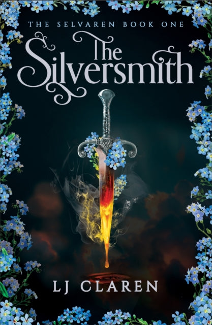 The Silversmith : A totally addictive fantasy romance - LJ Claren