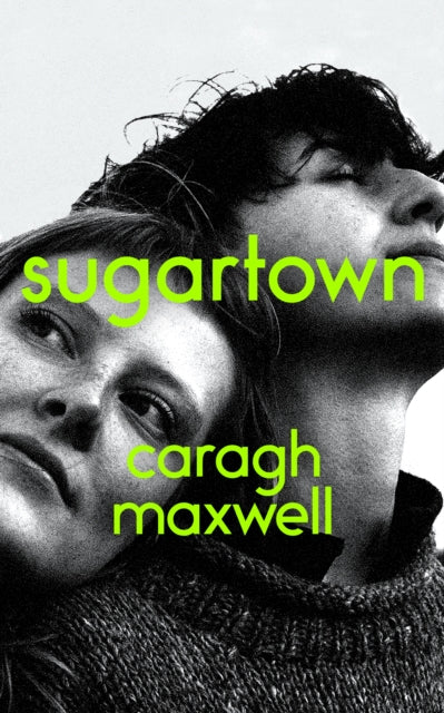 Front cover of Sugartown by Caragh Maxwell, paperback