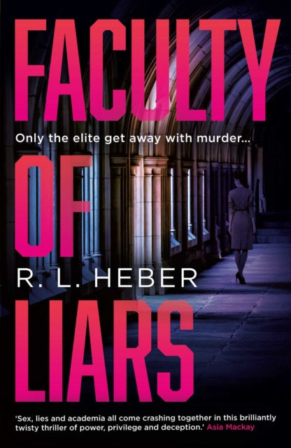 Front cover of Faculty of Liars by R.L. Heber, paperback