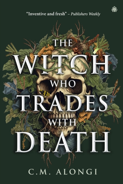 The Witch who Trades with Death - C.M. Alongi