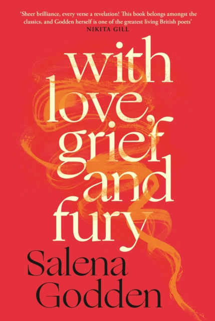 With Love, Grief and Fury - Salena Godden