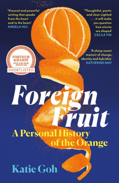 Front cover of Foreign Fruit by Katie Goh, paperback