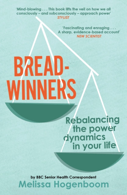 Breadwinners : Rebalancing the power dynamics in your life - Melissa Hogenboom