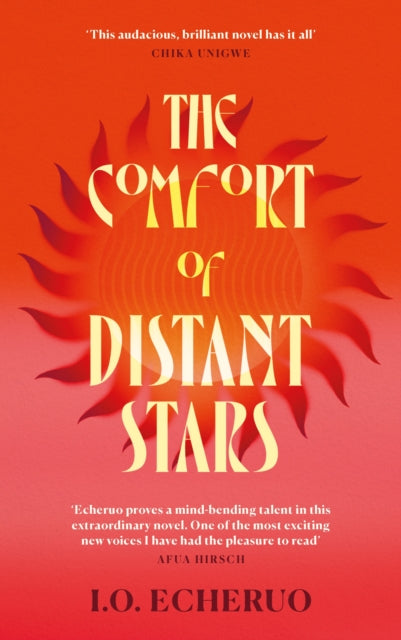 The Comfort of Distant Stars - I.O. Echeruo