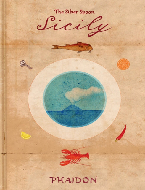 Sicily : From The Silver Spoon - The Silver Spoon Kitchen