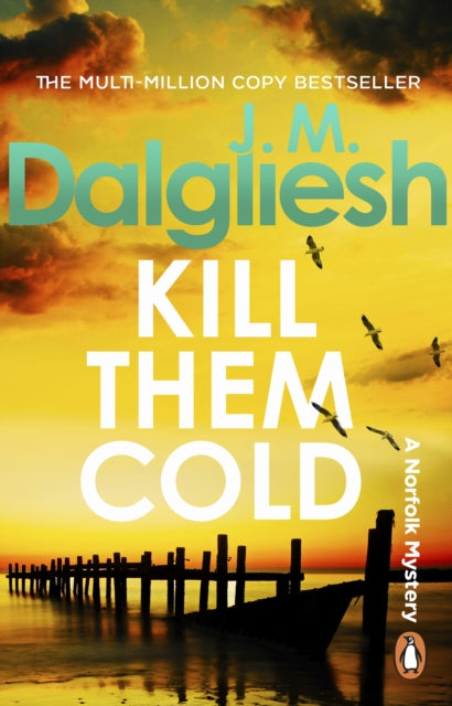 Kill Them Cold - J M Dalgliesh