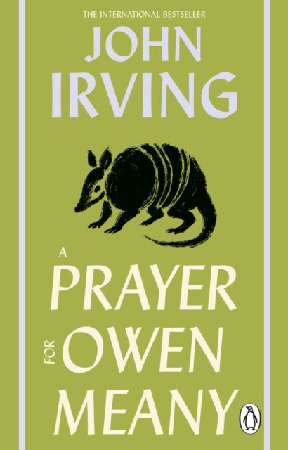 A Prayer For Owen Meany : a `genius' modern American classic - John Irving