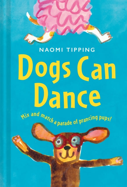 Dogs Can Dance - Naomi Tipping