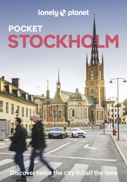 Lonely Planet Pocket Stockholm : Discover Twice the City in Half the Time | Top Sights | Maps & Walking Tours | Covers Gamla Stan, Norrmalm, Djurgarden & Skeppsholmen and more - Nanjala Nyabola
