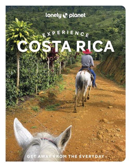 Lonely Planet Experience Costa Rica - Janna Zinzi