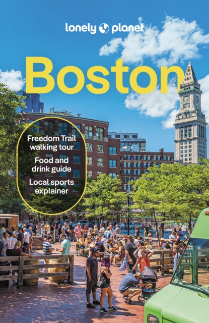 Lonely Planet Boston : Plan the Trip of a Lifetime | Detailed Itineraries & Maps | Insider Tips | Covers Downtown, Back Bay, Cambridge and more - Carolyn B Heller