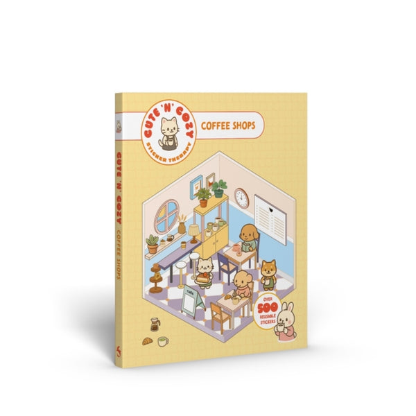 Cute 'n' Cozy Sticker Therapy: Coffee Shops : Over 500 reusable stickers! - Skittledog