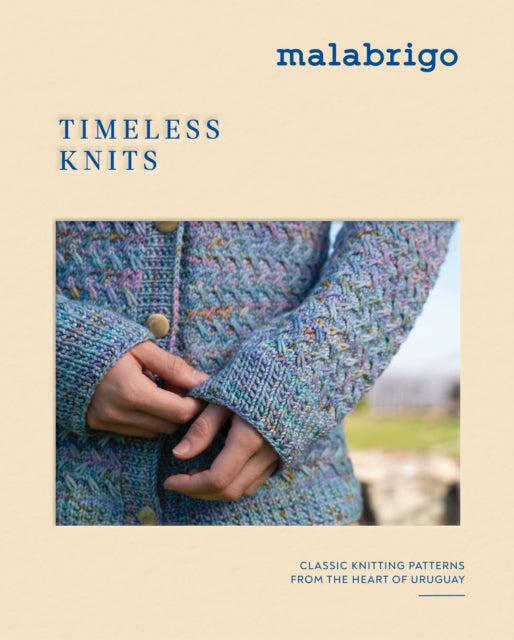 Front cover of Timeless Knits by Malabrigo, hardback