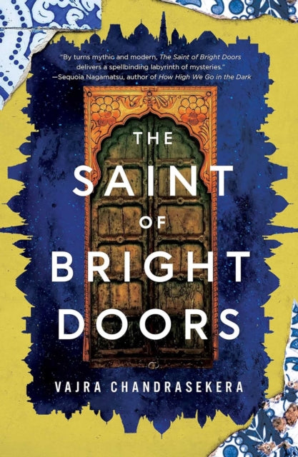 Front cover of The Saint of Bright Doors by Vajra Chandrasekera, paperback