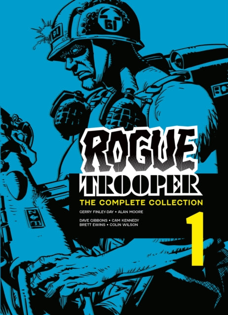 Rogue Trooper: The Complete Collection - Book 1 - Dave Gibbons