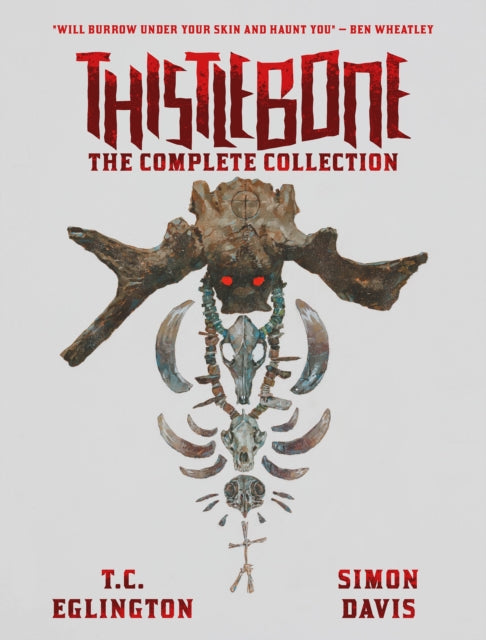 Thistlebone - The Complete Collection - T.C. Eglington