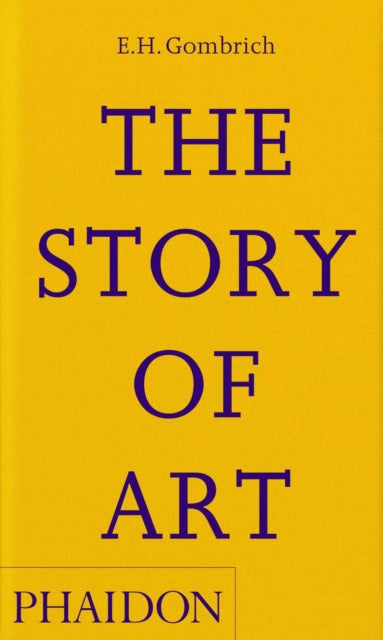 The Story of Art - EH Gombrich