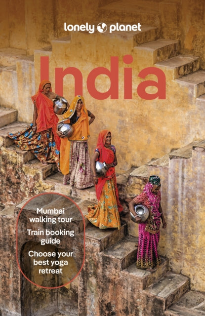 Lonely Planet India : Plan the Trip of a Lifetime | Detailed Itineraries & Maps | Insider Tips | Covers Delhi, Goa, Kerala, Rajasthan, Agra, Mumbai and more - Joe Bindloss