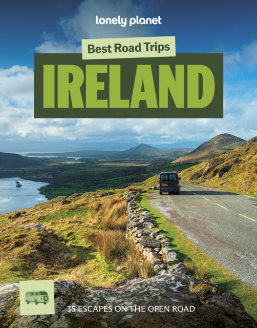 Lonely Planet Best Road Trips Ireland : 35 Driving Itineraries | Detailed Directions & Maps | Local Tips | Covers Dublin, Cork, Galway, Belfast, the North of Ireland and more - Catherine Le Nevez