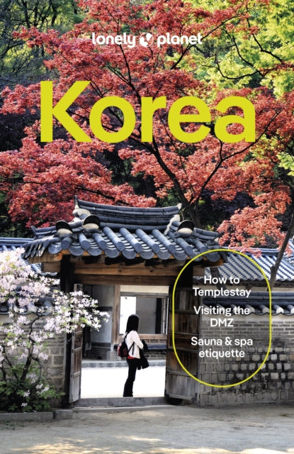 Lonely Planet Korea : Plan the Trip of a Lifetime | Detailed Itineraries & Maps | Insider Tips | Covers Seoul, Incheon, Jeju-do and more - Meeyoo Kwon