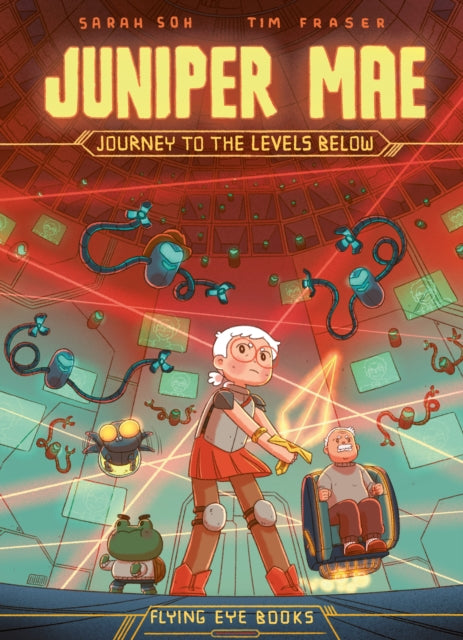 Juniper Mae: Journey to the Levels Below - Sarah Soh