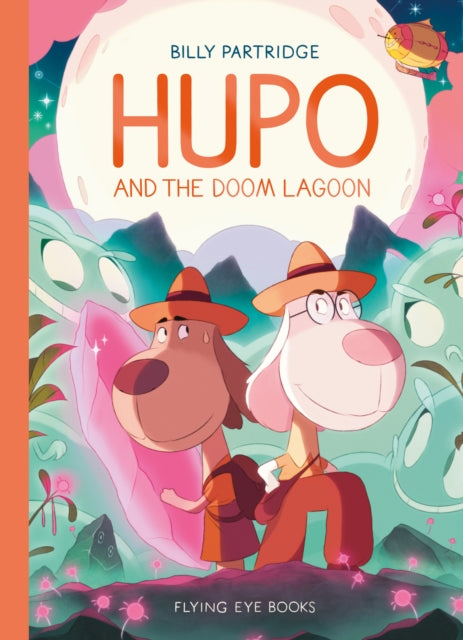 Front cover of Hupo and the Doom Lagoon by Billy Partridge, paperback