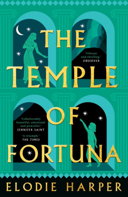 The Temple of Fortuna : the dramatic final instalment of The Wolf Den trilogy, from the Sunday Times bestselling author of BOUDICCA'S DAUGHTER - Elodie Harper